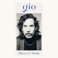 Gío (Köln) – Mirrors & Smoke