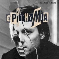 Die Andere Seite – Epithymia