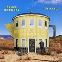 Bruce Hornsby – Flicted