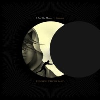 Tedeschi Trucks Band – I Am The Moon - I. Crescent