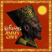 Jimmy Cliff – Refugees