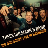 Thees Uhlmann – 100.000 Songs Live In Hamburg