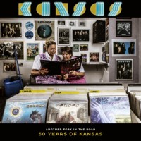 Kansas – Another Fork In The Road - 50 Years Of Kansas