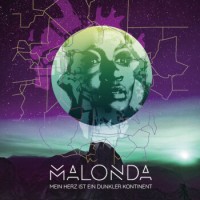 Malonda – Mein Herz Ist Ein Dunkler Kontinent