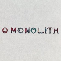 Squid – O Monolith