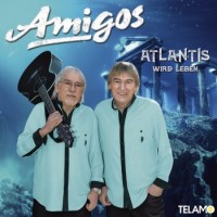 Amigos – Atlantis Wird Leben