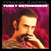 Frank Zappa – Funky Nothingness