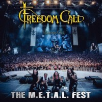 Freedom Call – The M.E.T.A.L. Fest