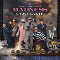 Madness – Theatre Of The Absurd Presents C'est La Vie