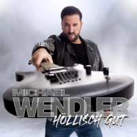Michael Wendler – Höllisch Gut
