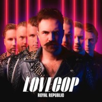 Royal Republic – LoveCop