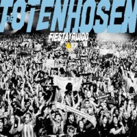 Die Toten Hosen – Fiesta y Ruido: Die Toten Hosen live in Argentinien