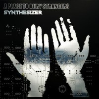 A Place To Bury Strangers – Synthesizer