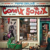 Pepe Deluxe – Comix Sonix