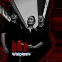 Bôa – Whiplash