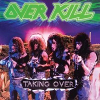Overkill – Taking Over