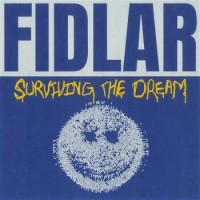 Fidlar – Surviving The Dream