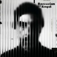 Bazzazian – 100Angst