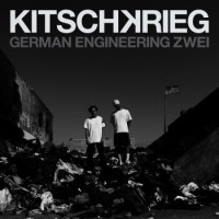 Kitschkrieg – German Engineering Zwei