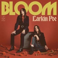 Larkin Poe – Bloom