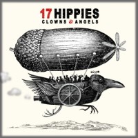 17 Hippies – Clowns & Angels