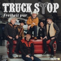 Truck Stop – Freiheit Pur