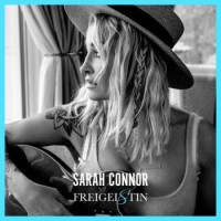 Sarah Connor – Freigeistin