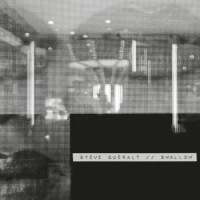 Steve Queralt – Swallow