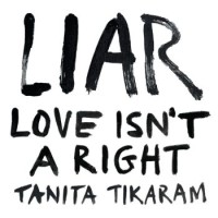 Tanita Tikaram – LIAR (Love Isn't A Right)