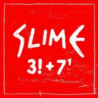 Slime – 3!+7¹