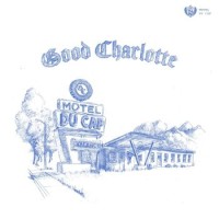 Good Charlotte – Motel Du Cap