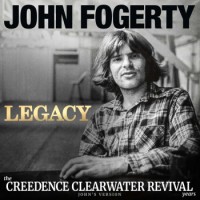 John Fogerty – Legacy: The CCR Years