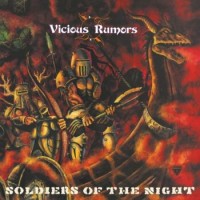 Vicious Rumors – Soldiers Of The Night