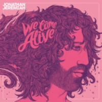 Jonathan Jeremiah – We Come Alive