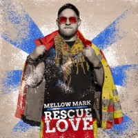 Mellow Mark – Rescue Love
