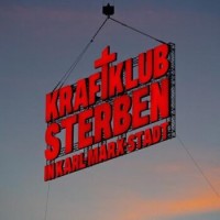 Kraftklub – Sterben In Karl-Marx-Stadt
