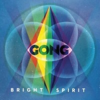 Gong – Bright Spirit
