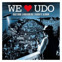 Various Artists – We Love Udo: Das Udo Lindenberg Tribute-Album