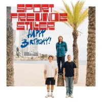 Sportfreunde Stiller – Happy Birthday!