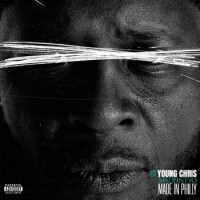 Young Chris – Made In Philly