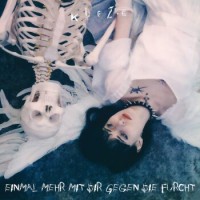 Klez.e – Einmal Mehr Mit Dir Gegen Die Furcht