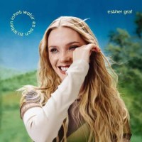 Esther Graf – Wofür Es Sich Zu Leben Lohnt