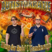 Klang Der Nudel & Kamimane – Autistokratie