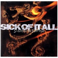 Sick Of It All – Scratch The Surface