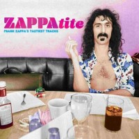 Frank Zappa – Zappatite: Frank Zappa's Tastiest Tracks
