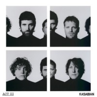 Kasabian – Act III