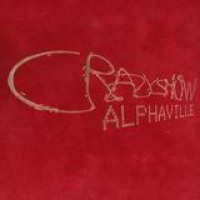 Alphaville – Crazyshow