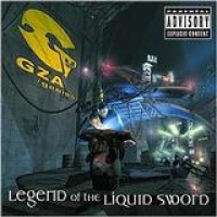 GZA – Legend Of A Liquid Sword