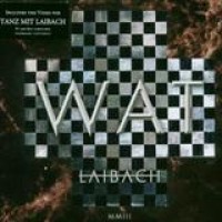 Laibach – WAT