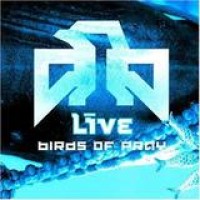 Live – Birds Of Pray